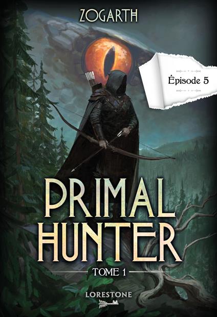 Primal Hunter - Tome 1 Episode 5