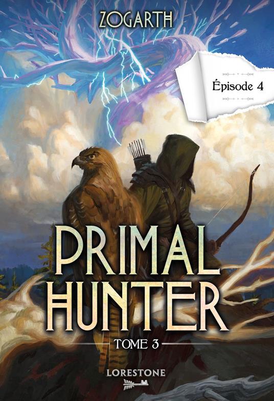 Primal Hunter - Tome 3 Episode 4