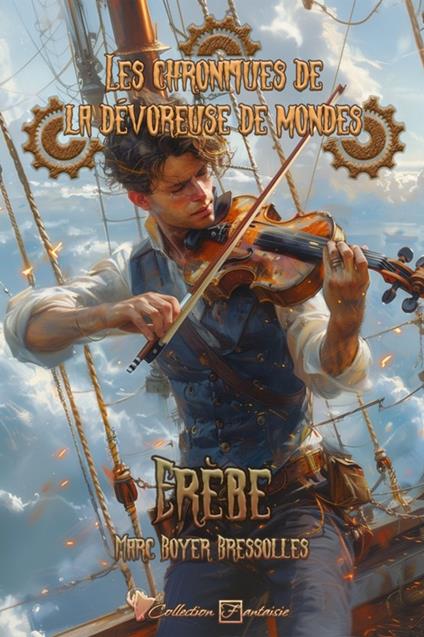 Les chroniques de la dévoreuse de mondes - Marc Boyer Bressolles - ebook