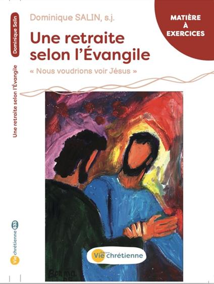 Une retraite selon l'Evangile