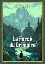La Force du Grimoire