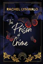 The prison of crime