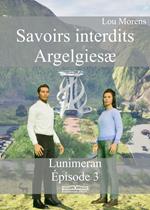 Savoirs interdits - Argelgiesæ