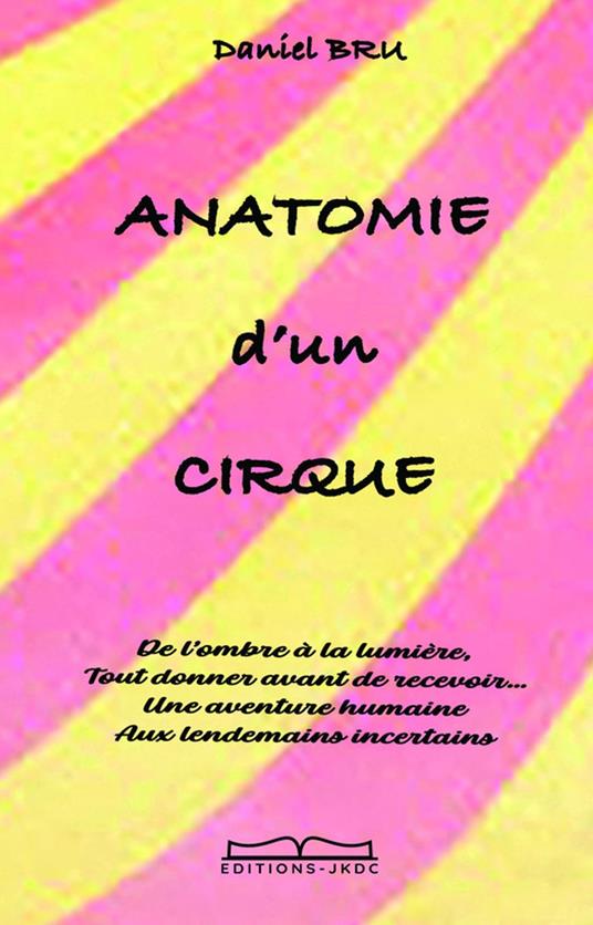 Anatomie d'un cirque