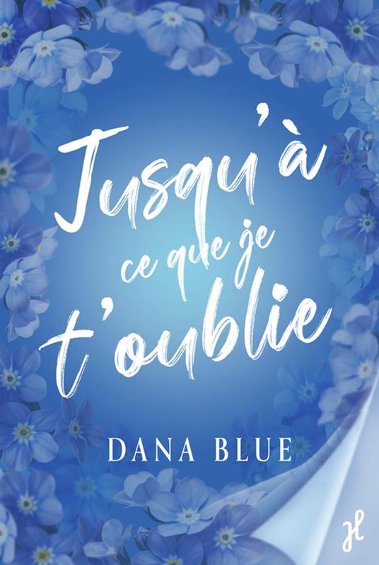 Jusqu'à ce que je t'oublie