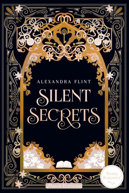 Silent Secrets TOME 1 - Alexandra Flint - ebook
