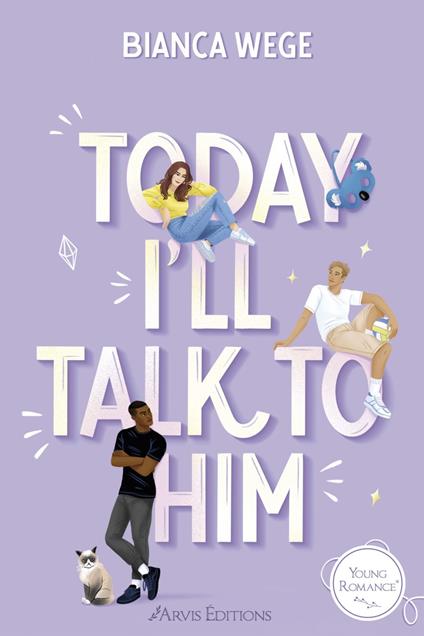 Today I'll Talk to Him - Today Tome 1 - Bianca Wege - ebook