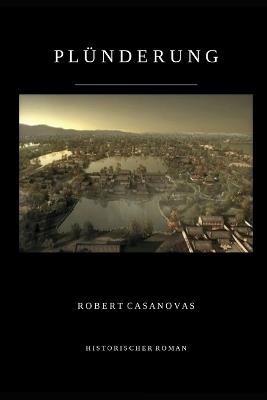 Plünderung - Robert Casanovas - cover