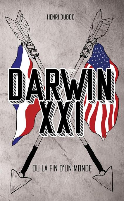 Darwin XXI - Henri Duboc - ebook