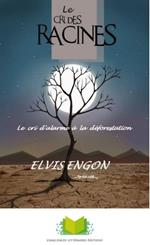 Le cri des racines