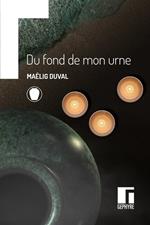 Du fond de mon urne