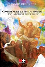 Comprendre la fin du monde