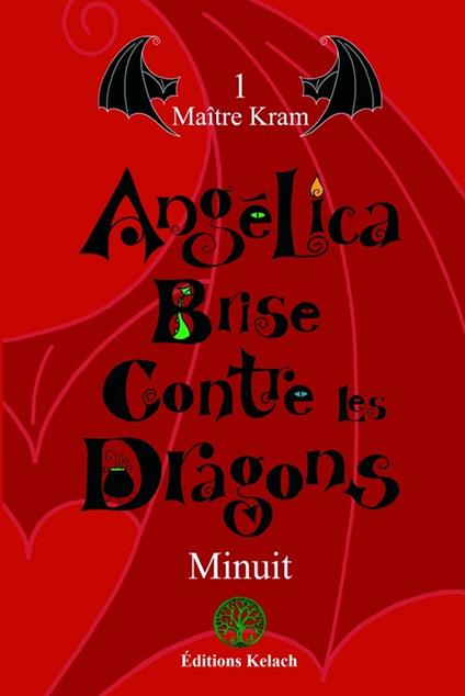Maître Kram - Nathalie le Reste,Minuit - ebook