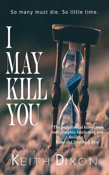 I May Kill You