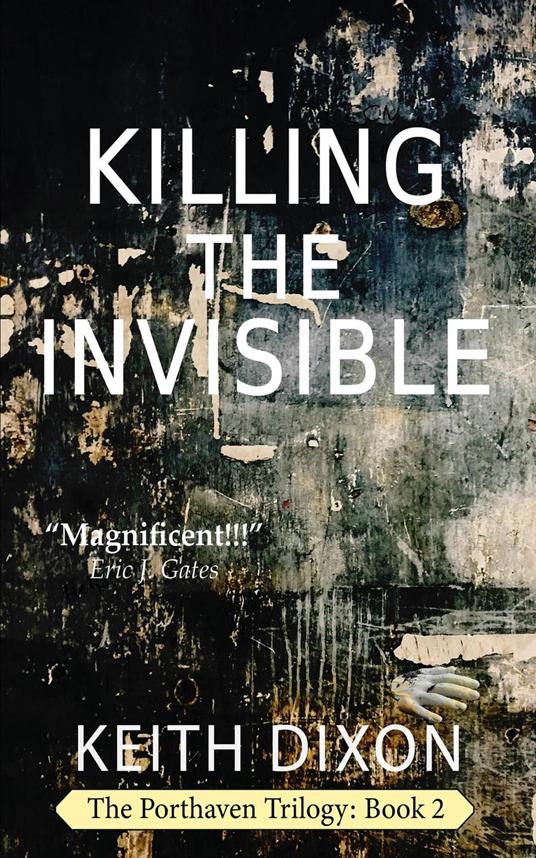 Killing the Invisible