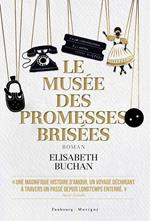 Le musée des promesses brisées