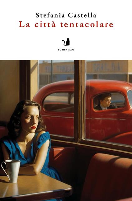 La città tentacolare - Stefania Castella - copertina