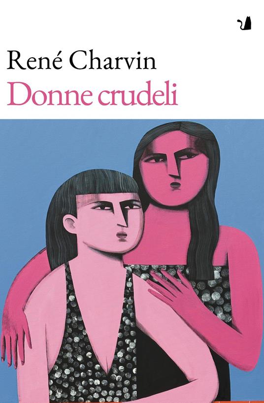 Donne crudeli - René Charvin - copertina