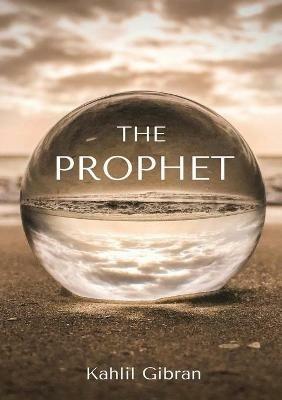The Prophet - Kahlil Gibran - cover