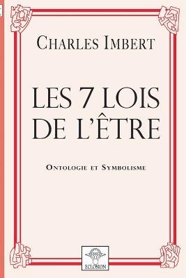 Les 7 Lois de l'Etre - Charles Imbert - cover