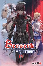 Berserk of Gluttony T04 - Light Novel