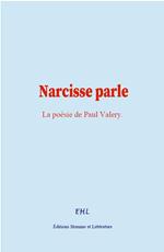 Narcisse parle