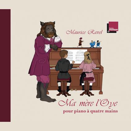 Ma mère l’Oye. Pour piano à quatre mains