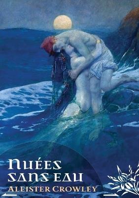 Nuées Sans Eau - Aleister Crowley - cover