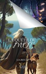 La quête du mot