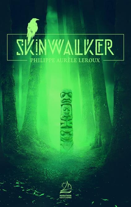 Skinwalker - Philippe Aurèle Leroux - ebook