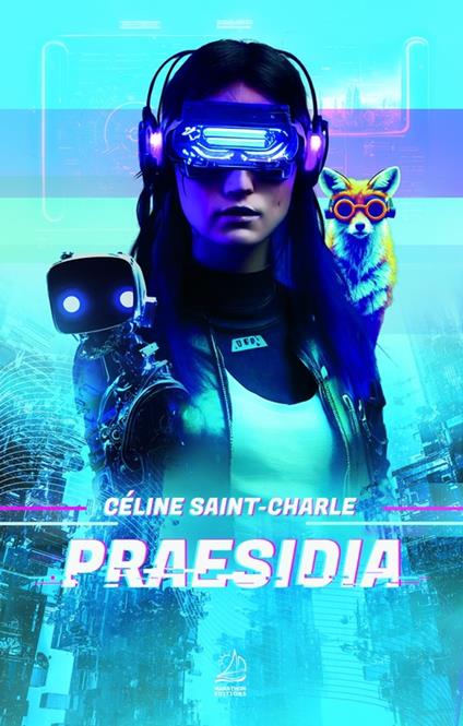 Praesidia - Céline Saint-Charle - ebook