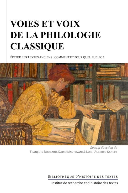 Voies et voix de la philologie classique