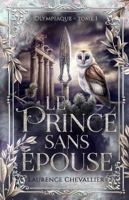 Le prince sans épouse - Laurence Chevallier - cover