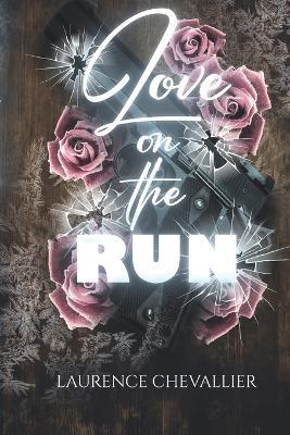 Love on the run - Laurence Chevallier - cover