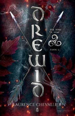 Drewid, tome 2: Fer sous le vent - Laurence Chevallier - cover