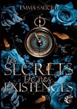 Les secrets de nos existences