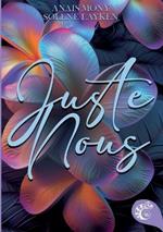 Juste nous