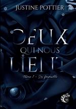 Ceux qui nous lient: La famille - tome 1