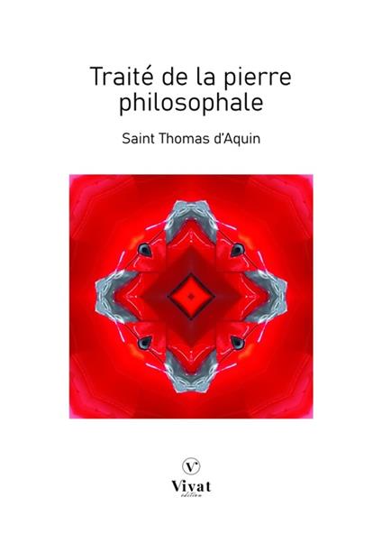 Traité de la pierre philosophale - Saint Thomas d'Aquin - ebook