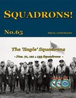 The 'Eagle' Squadrons: Nos 71, 121 & 133 Squadrons