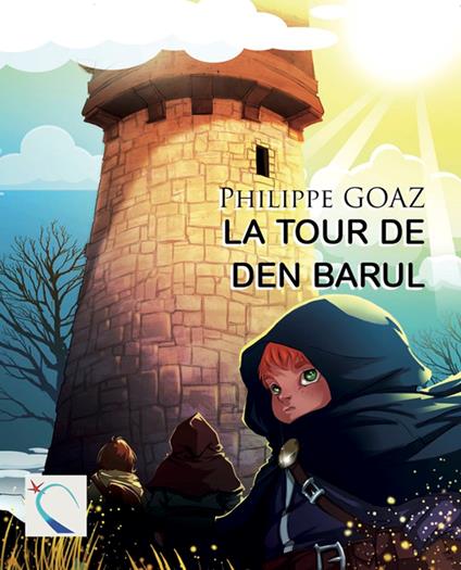 La Tour de Den Barul - Philippe Goaz - ebook