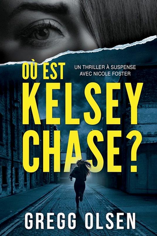 Où est Kelsey Chase ?