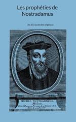 Les propheties de Nostradamus: Les 353 quatrains originaux