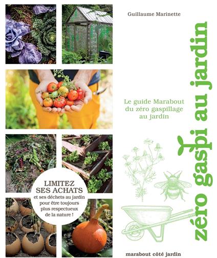 Le guide Marabout du zéro gaspi au jardin