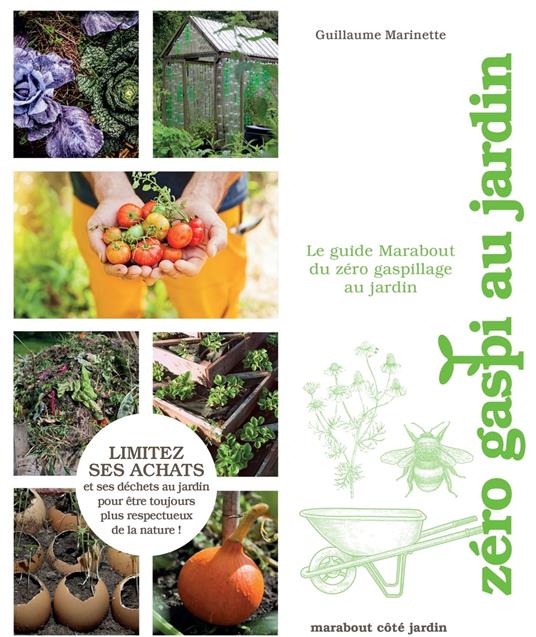 Le guide Marabout du zéro gaspi au jardin
