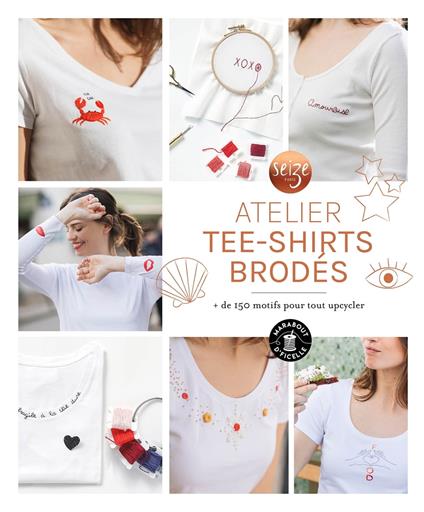 Mon atelier tee-shirts brodés