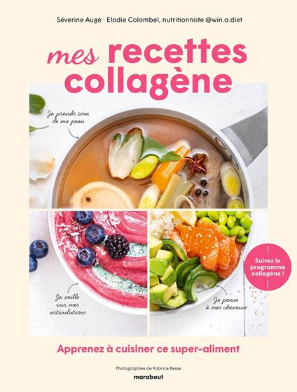 60 recettes pour booster mon collagène