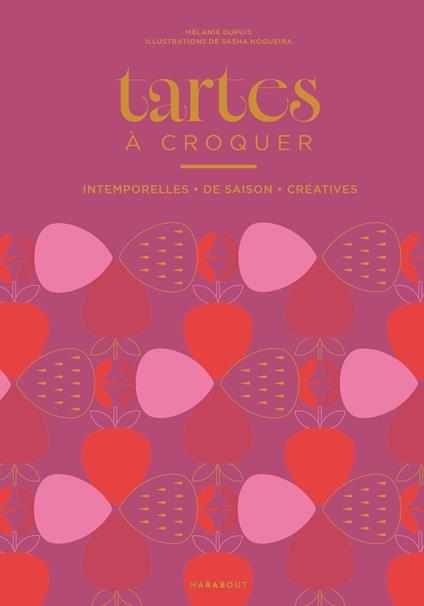 Tartes à croquer