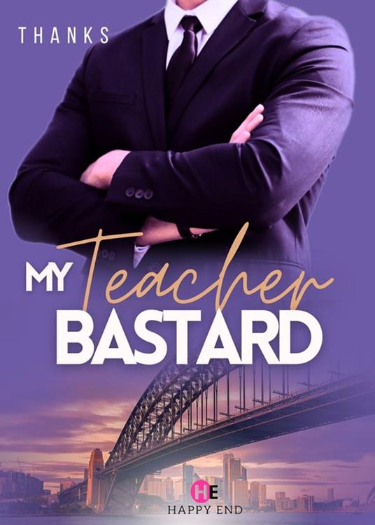 Il mio insegnante bastardo - Thanks - ebook