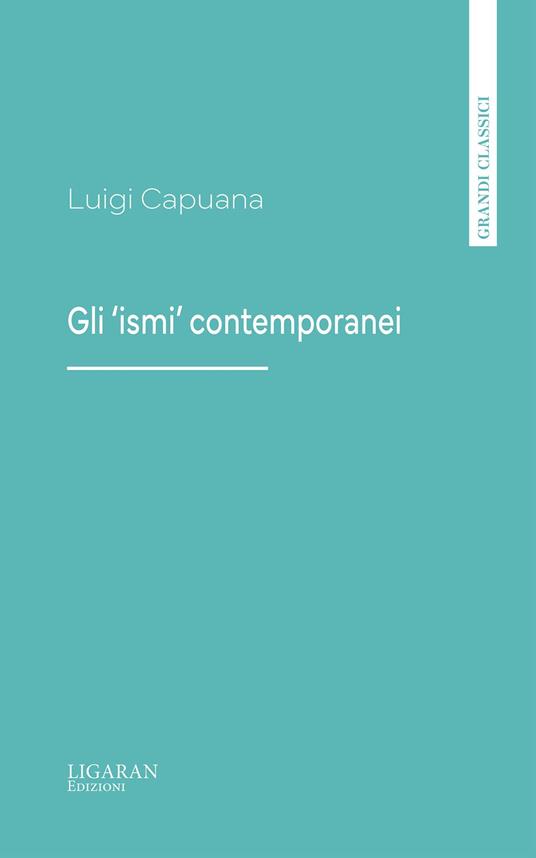 Gli 'ismi' contemporanei - Luigi Capuana - ebook